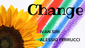 Change - Ivan Siri, Alessio Ferrucci
