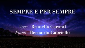 Sempre e per sempre - Brunella Caronti